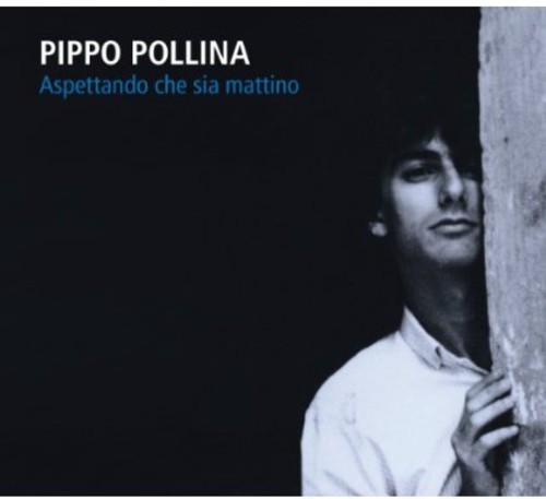 Pollina Pippo - Aspettando Che Sia Mattino ryhmässä CD / Rock @ Bengans Skivbutik AB (1104603)