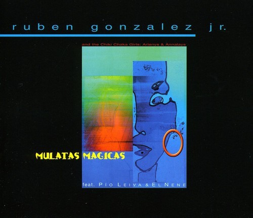 Gonzalez Jr. Ruben - Mulatas Magicas ryhmässä CD / Worldmusic/ Folkmusik @ Bengans Skivbutik AB (1104714)