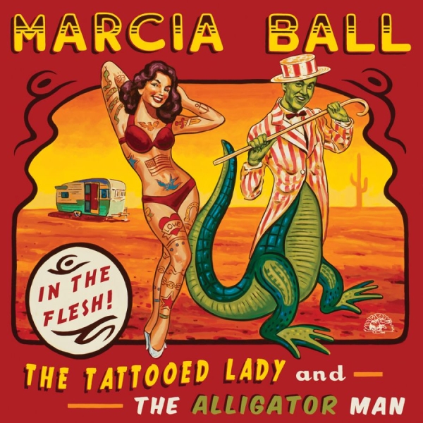 Ball Marcia - Tattooed Lady & The Alligator Man ryhmässä CD / Myydyimmät @ Bengans Skivbutik AB (1105205)