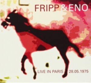 Fripp And Eno - Live In Paris ryhmässä Minishops / Summers Fripp @ Bengans Skivbutik AB (1105318)