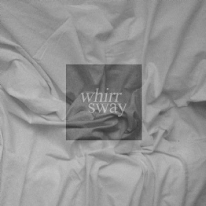 Whirr - Sway ryhmässä CD @ Bengans Skivbutik AB (1111459)