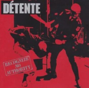 Detente - Recognize No Authority (2 Cd) ryhmässä CD @ Bengans Skivbutik AB (1111490)