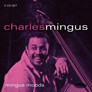 Mingus Charles - Mingus Moods (1956-60) ryhmässä CD @ Bengans Skivbutik AB (1111512)