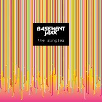 Basement Jaxx - The Singles ryhmässä VINYYLI @ Bengans Skivbutik AB (1114159)