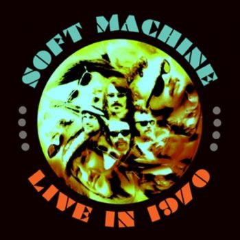 Soft Machine - Live In 1970 ryhmässä VINYYLI / Myydyimmät @ Bengans Skivbutik AB (1114289)