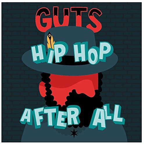 Guts - Hip Hop After All ryhmässä CD / Myydyimmät @ Bengans Skivbutik AB (1117766)
