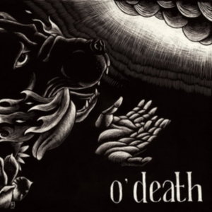 O'death - Out Of Hands We Go ryhmässä CD @ Bengans Skivbutik AB (1117774)