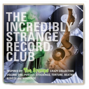 Blandade Artister - Incredibly Strange Record Club ryhmässä CD @ Bengans Skivbutik AB (1117917)