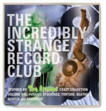 Various Artists - Incredibly Strange Record Club ryhmässä CD / Myydyimmät @ Bengans Skivbutik AB (1117917)