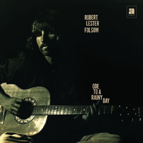 Folsom Robert Lester - Ode To A Rainy Day: Archives 1972-1 ryhmässä CD / Myydyimmät @ Bengans Skivbutik AB (1125386)
