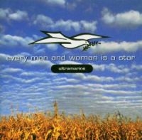 ULTRAMARINE - EVERY MAN & WOMAN IS A STAR ryhmässä CD @ Bengans Skivbutik AB (1131215)