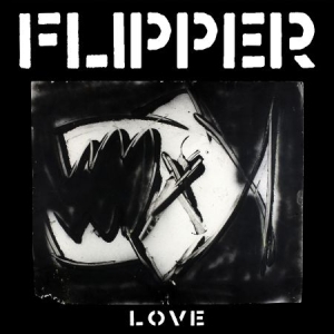 Flipper - Love ryhmässä VINYYLI @ Bengans Skivbutik AB (1131242)