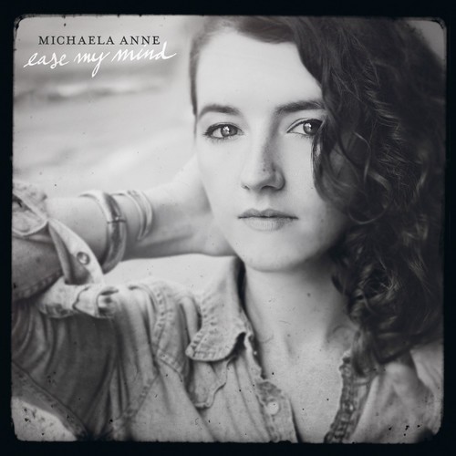 Anne Michaela - Ease My Mind ryhmässä CD / Myydyimmät @ Bengans Skivbutik AB (1131304)