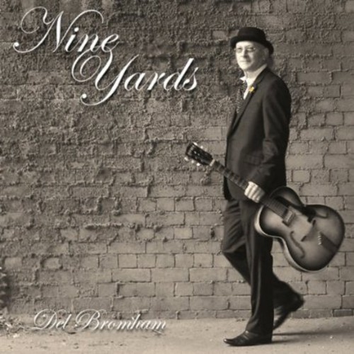Del Bromham - Nine Yards ryhmässä CD / Rock @ Bengans Skivbutik AB (1131478)