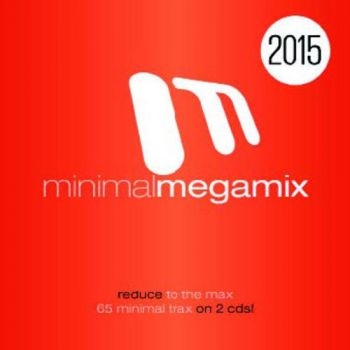 Various Artists - Minimal Megamix 2015 ryhmässä CD / Myydyimmät @ Bengans Skivbutik AB (1134336)