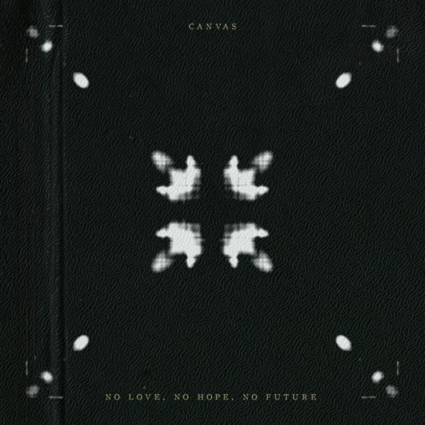 Canvas - No Live, No Hope, No Future ryhmässä CD / Myydyimmät @ Bengans Skivbutik AB (1134456)