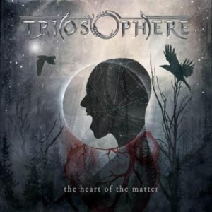 Triosphere - Heart Of The Matter ryhmässä CD @ Bengans Skivbutik AB (1135081)