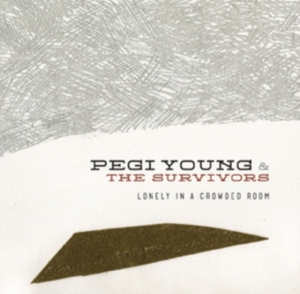 Young Pegi & The Survivors - Lonely In A Crowded Room ryhmässä CD @ Bengans Skivbutik AB (1135496)