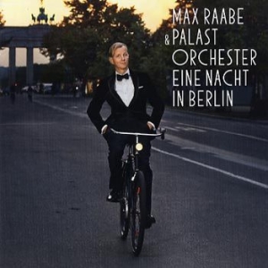Raabe Max & Das Palast Orchester - Eine Nacht In Berlin ryhmässä CD @ Bengans Skivbutik AB (1141138)
