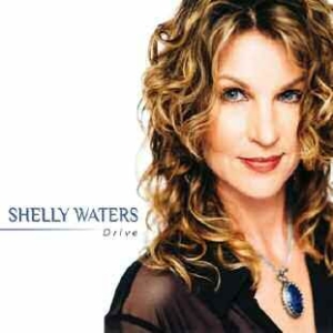 Waters Shelly - Drive ryhmässä CD @ Bengans Skivbutik AB (1142411)