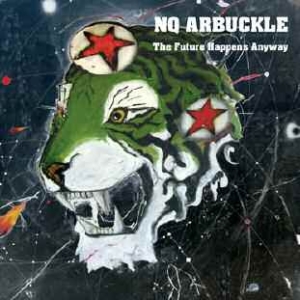 Nq Arbuckle - Future Happens Anyway ryhmässä CD @ Bengans Skivbutik AB (1142424)