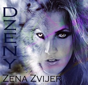 Dzeny - Zena Zvijer ryhmässä CD @ Bengans Skivbutik AB (1145775)