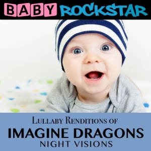 Baby Rockstar - Lullaby Renditions Of Imagine Drago ryhmässä CD @ Bengans Skivbutik AB (1145933)