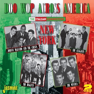 Various - Doo Wop Across America -The Italian Connection - New York ryhmässä CD @ Bengans Skivbutik AB (1145949)