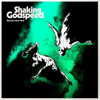 Shaking Godspeed - Welcome Back Wolf ryhmässä CD / Myydyimmät @ Bengans Skivbutik AB (1146824)