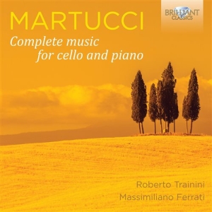 Martucci - Complete Music For Cello And Piano ryhmässä CD @ Bengans Skivbutik AB (1148215)