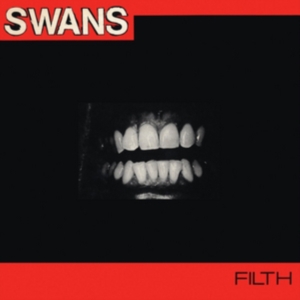 Swans - Filth ryhmässä Minishops / Swans @ Bengans Skivbutik AB (1148906)