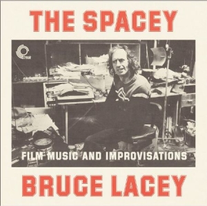 Lacey Bruce - Spacey Bruce Lacey ryhmässä CD @ Bengans Skivbutik AB (1151470)