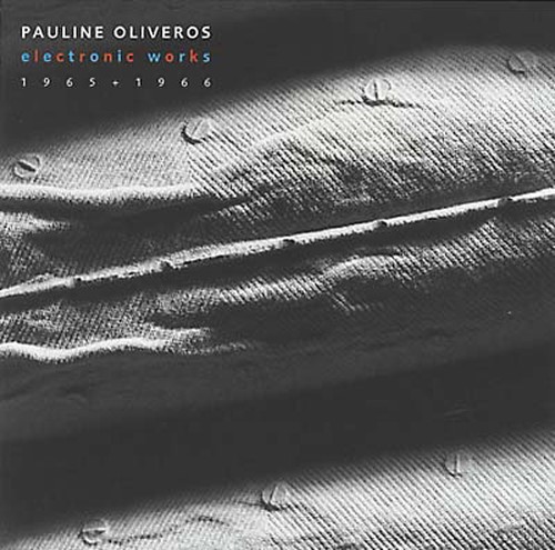 Oliveros Pauline - Electronic Works 1965/66 ryhmässä CD / Pop @ Bengans Skivbutik AB (1154945)