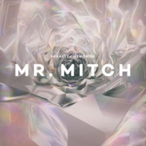 Mr. Mitch - Parallel Memories ryhmässä CD @ Bengans Skivbutik AB (1155016)