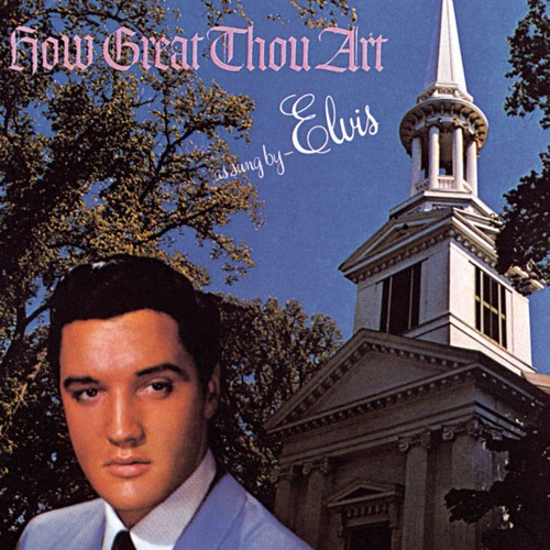 Elvis Presley - How Great Thou Art ryhmässä CD / Pop @ Bengans Skivbutik AB (1157031)