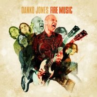 Danko Jones - Fire Music ryhmässä CD @ Bengans Skivbutik AB (1160999)
