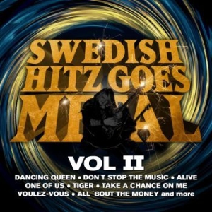 Swedish Hitz Goes Metal - V/A Vol.2 ryhmässä CD @ Bengans Skivbutik AB (1166715)