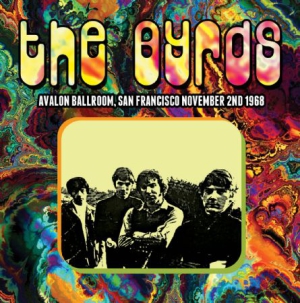 Byrds - Avalon Ballroom, San Francisco 1968 ryhmässä CD @ Bengans Skivbutik AB (1167439)