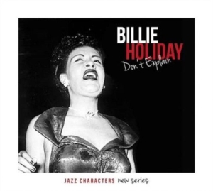 Holiday Billie - Jazz Characters Dont Explain ryhmässä CD @ Bengans Skivbutik AB (1167924)