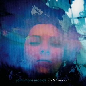 Various Artists - Static Waves 3 - Saint Marie Record ryhmässä CD @ Bengans Skivbutik AB (1168581)