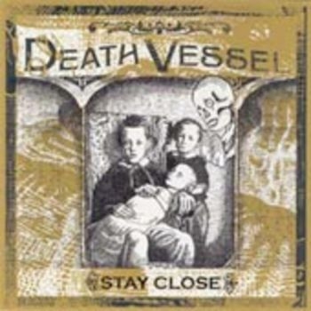 Death Vessel - Stay Close ryhmässä CD / Myydyimmät @ Bengans Skivbutik AB (1171960)