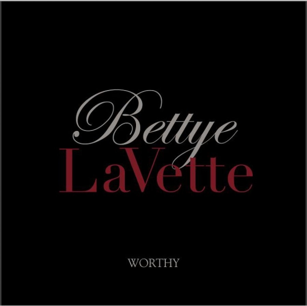 Lavette Bettye - Worthy ryhmässä CD / Myydyimmät @ Bengans Skivbutik AB (1172021)