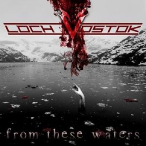 Loch Vostok - From These Waters ryhmässä CD @ Bengans Skivbutik AB (1172921)