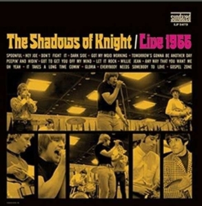 Shadows Of Knight - Live 1966 ryhmässä ME SUOSITTELEMME / Klassiska lablar / Sundazed / Sundazed Vinyl @ Bengans Skivbutik AB (1173428)