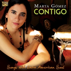 Maria Gomez Contigo - Songs With Latin American Soul ryhmässä CD @ Bengans Skivbutik AB (1175621)