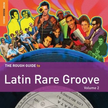 Various Artists - Rough Guide To Latin Rare Groove (V ryhmässä CD / Myydyimmät @ Bengans Skivbutik AB (1176387)