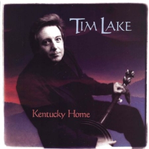 Lake Tim - Kentucky Home ryhmässä CD @ Bengans Skivbutik AB (1176462)
