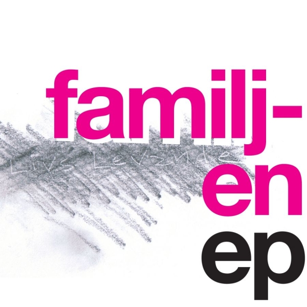 Familjen - Familjen Ep ryhmässä CD / Myydyimmät @ Bengans Skivbutik AB (1176710)