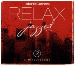 Blank & Jones / Marcus Loeber - Relax Jazzed 2 ryhmässä CD @ Bengans Skivbutik AB (1179150)