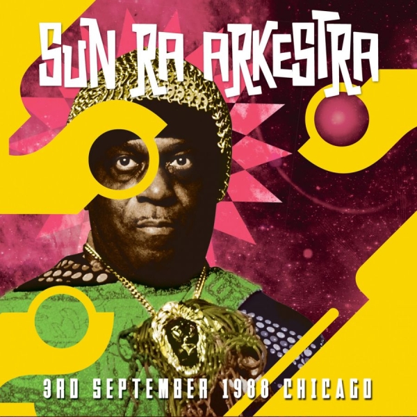 Sun Ra Arkestra - 3Rd September 1988 Chicago ryhmässä VINYYLI / Myydyimmät @ Bengans Skivbutik AB (1179211)